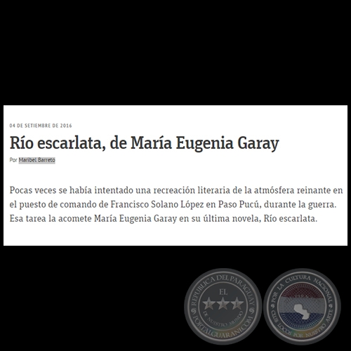 RÍO ESCARLATA, DE MARÍA EUGENIA GARAY - Por MARIBEL BARRETO - Domingo, 04 de Septiembre de 2016
